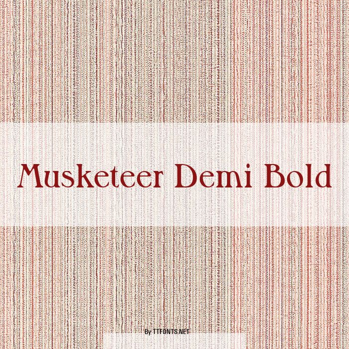 Musketeer Demi Bold example